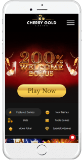 Cherry Gold Casino will run smoothly on any iOS or Android device.